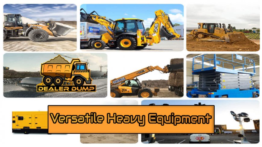 The Versatility of Heavy Equipment Rentals For All Projects