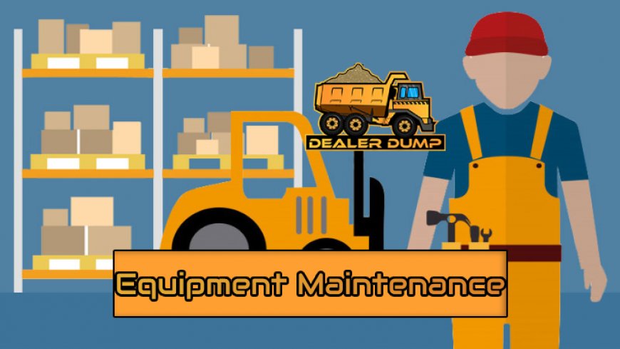 Exploring the Best Practices in Heavy Equipment Maintenance