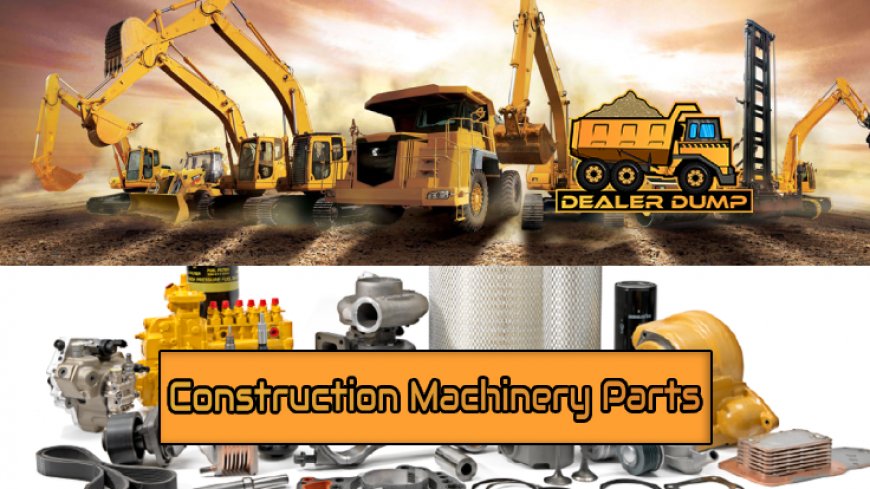 Essential Construction Machinery Parts Every Site Needs